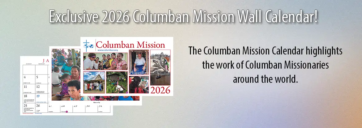 Order your 2026 Columban Mission Calendar today!