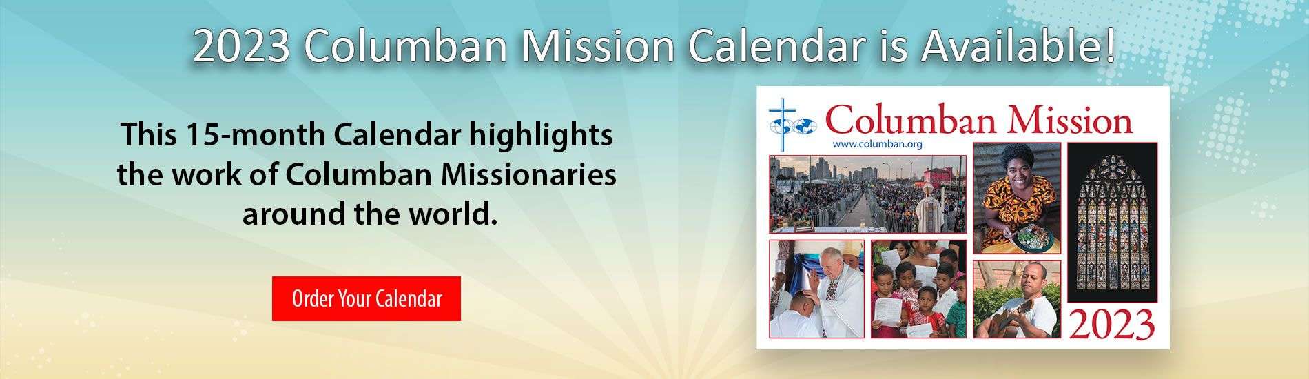 Order your 2023 Columban Mission Calendar