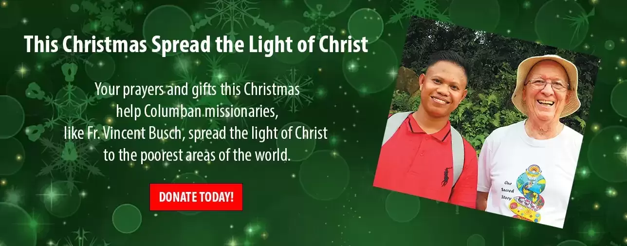 This Christmas help Columban missionaries spread the light of Christ