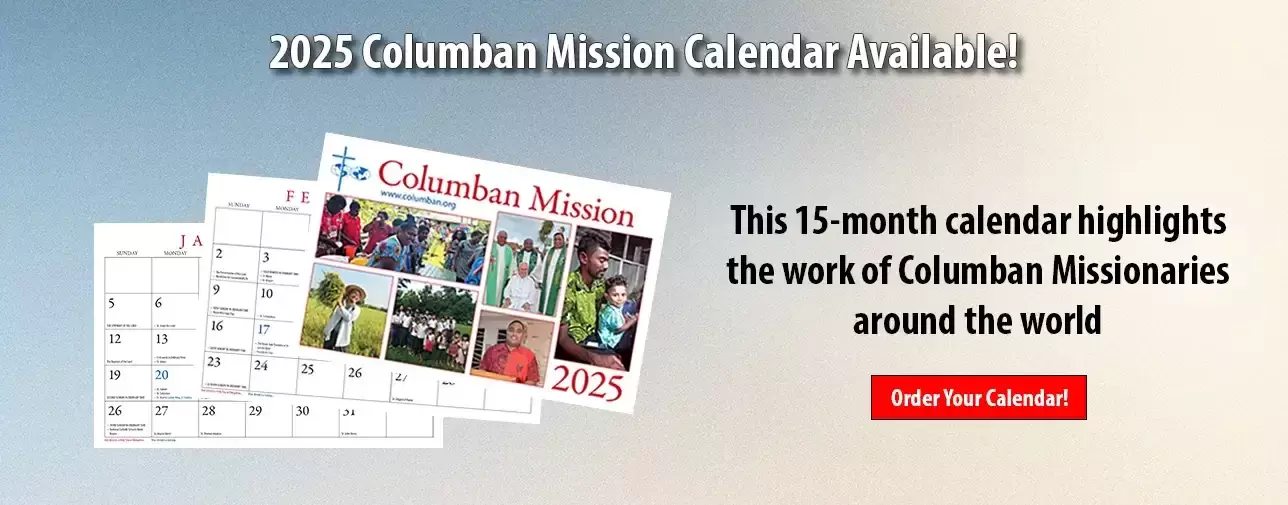 Order your 2025 Columban Mission Calendar