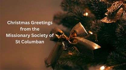 Merry Christmas from the Missionary Society of St. Columban